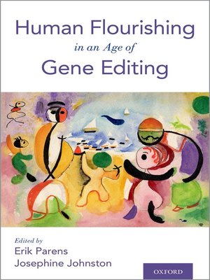 cover image of Human Flourishing in an Age of Gene Editing